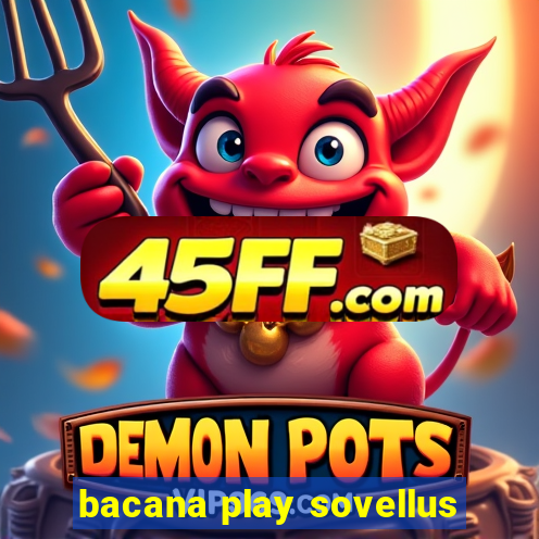 bacana play sovellus